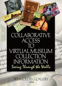 bokomslag Collaborative Access to Virtual Museum Collection Information