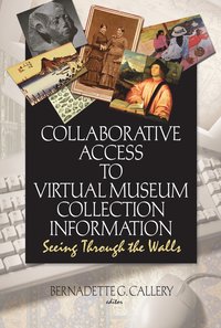 bokomslag Collaborative Access to Virtual Museum Collection Information