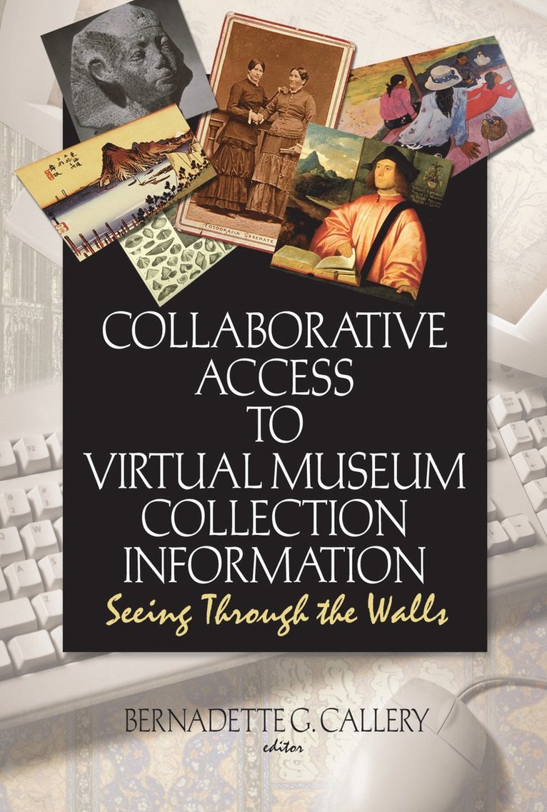 Collaborative Access to Virtual Museum Collection Information