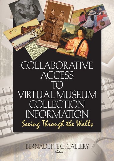 bokomslag Collaborative Access to Virtual Museum Collection Information