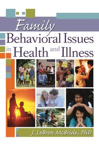 bokomslag Family Behavioral Issues in Health and Illness