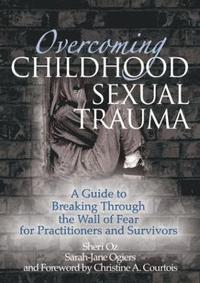 bokomslag Overcoming Childhood Sexual Trauma