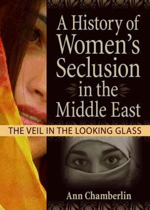 J Dianne Garner, Linn Prentis - History of Women's Seclusion in the Middle East, Häftad