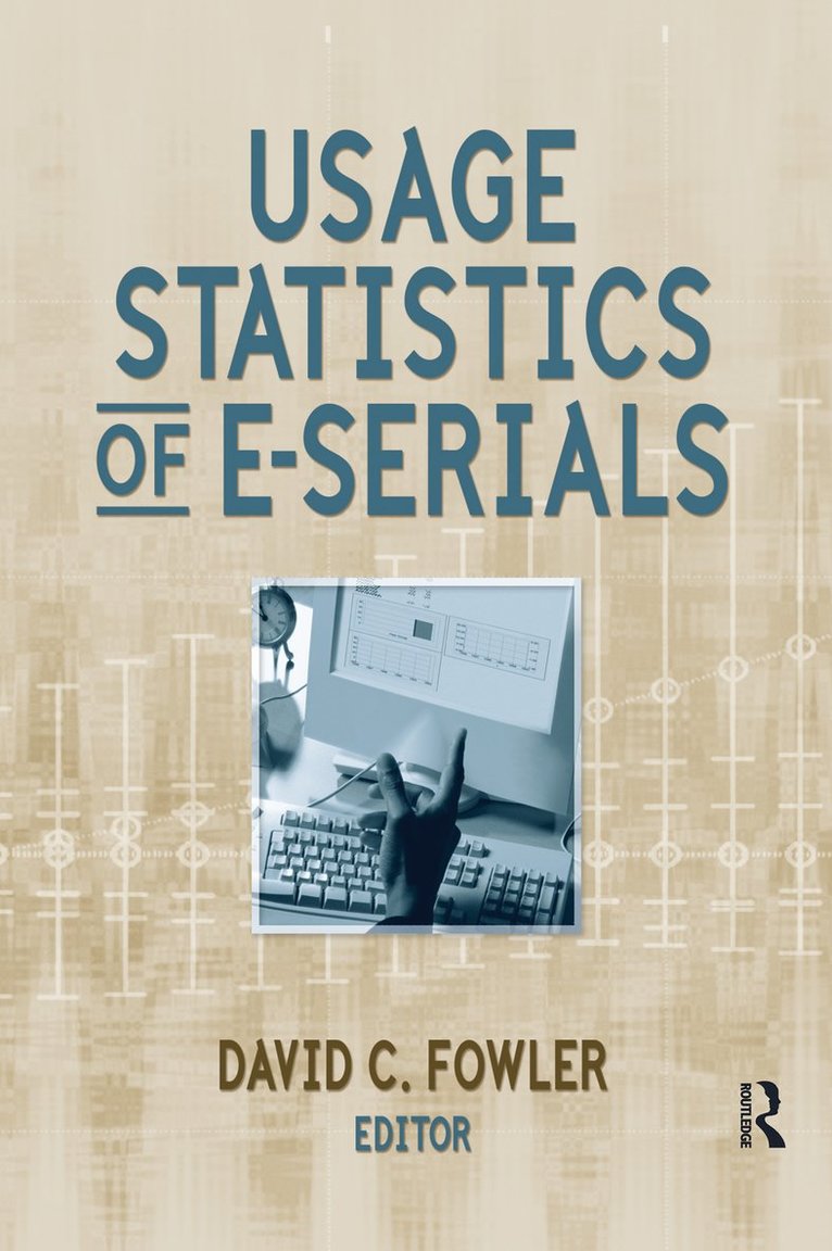 Usage Statistics of E-Serials 1