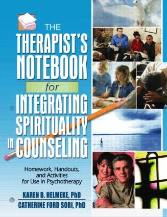 Karen B. Helmeke, Catherine Ford Sori - Therapist's Notebook for Integrating Spirituality in Counseling I, Häftad