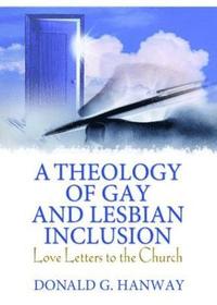 bokomslag Theology of Gay and Lesbian Inclusion