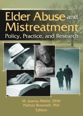 Elder Abuse and Mistreatment
