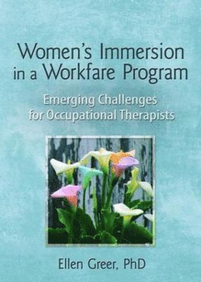 Ellen Greer - Women's Immersion in a Workfare Program, Häftad