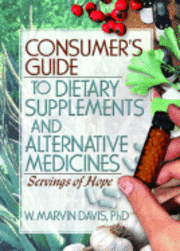 bokomslag Consumer's Guide to Dietary Supplements and Alternative Medicines