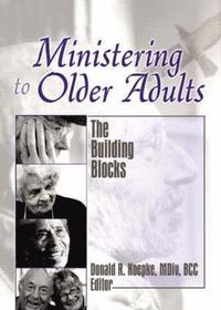 bokomslag Ministering to Older Adults