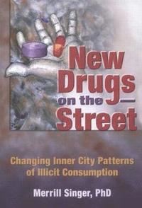 bokomslag New Drugs on the Street