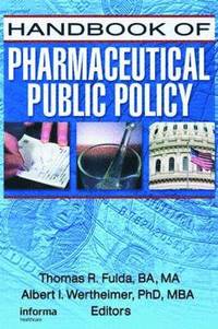 bokomslag Handbook of Pharmaceutical Public Policy