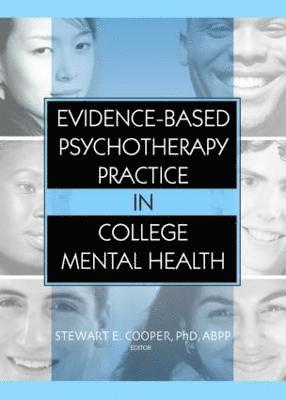 Evidence-Based Psychotherapy Practice in College Mental Health 1