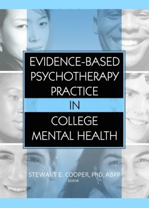 bokomslag Evidence-Based Psychotherapy Practice in College Mental Health