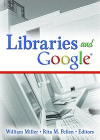 bokomslag Libraries and Google
