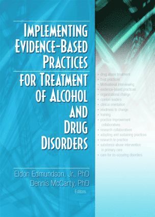 bokomslag Implementing Evidence-Based Practices for Treatment of Alcohol And Drug Disorders