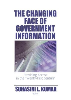 The Changing Face of Government Information 1