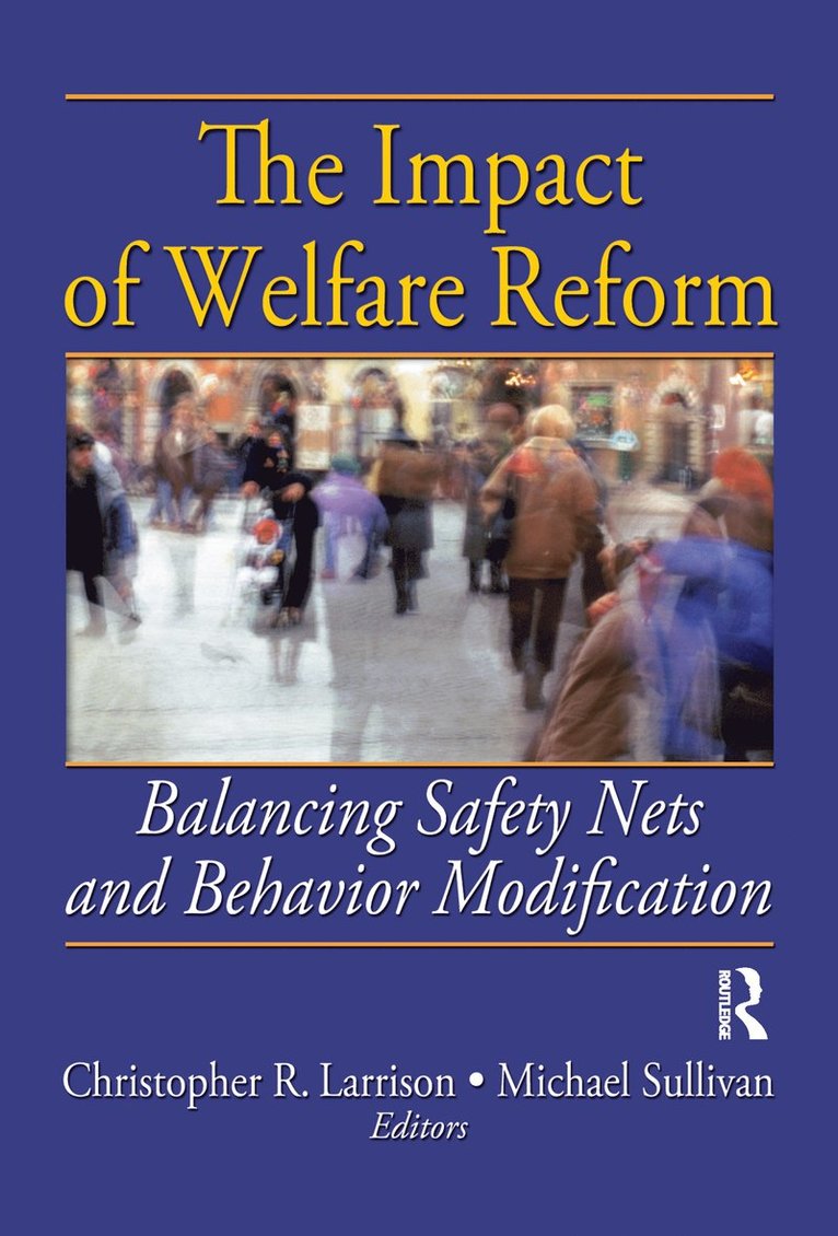 Christopher R. Larrison, Michael Sullivan - Impact of Welfare Reform, Inbunden