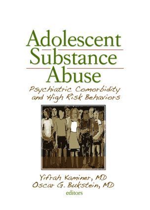 bokomslag Adolescent Substance Abuse