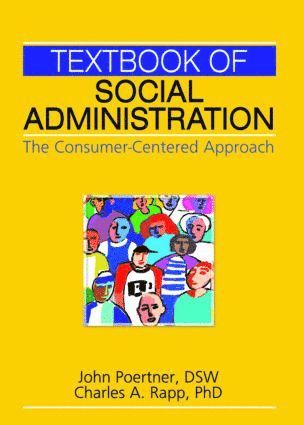 John Poertner, Charles A. Rapp - Textbook of Social Administration, Häftad
