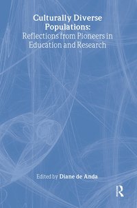 bokomslag Culturally Diverse Populations: Reflections from Pioneers in Education and Research