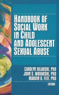 bokomslag Handbook of Social Work in Child and Adolescent Sexual Abuse
