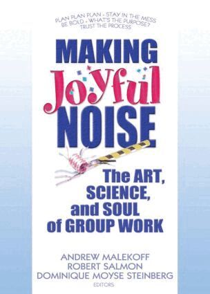 Andrew Malekoff, Robert Salmon, Dominique Moyse Steinberg - Making Joyful Noise, Häftad
