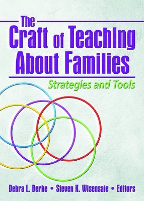 bokomslag The Craft of Teaching About Families