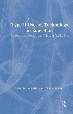 Type II Uses of Technology in Education 1