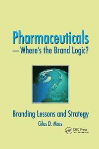 bokomslag Pharmaceuticals-Where's the Brand Logic?