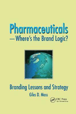 bokomslag Pharmaceuticals-Where's the Brand Logic?