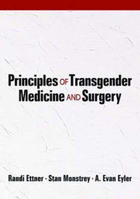 Principles of Transgender Medicine and Surgery