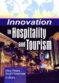 bokomslag Innovation in Hospitality and Tourism