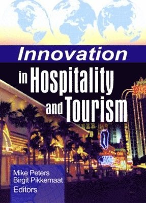 bokomslag Innovation in Hospitality and Tourism