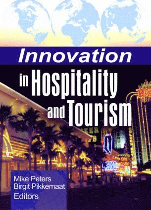 Innovation in Hospitality and Tourism
