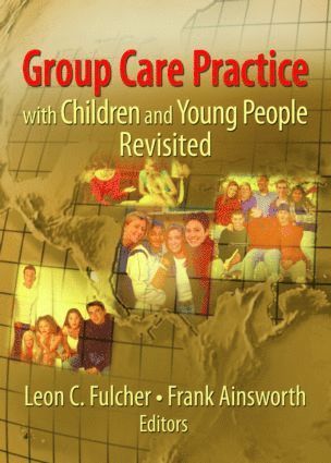 bokomslag Group Care Practice with Children and Young People Revisited