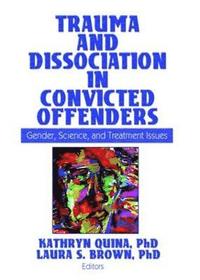 bokomslag Trauma and Dissociation in Convicted Offenders