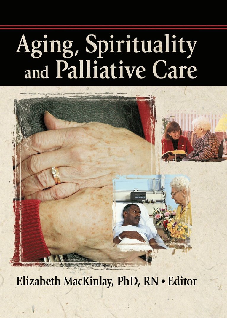 Aging, Spirituality and Palliative Care 1