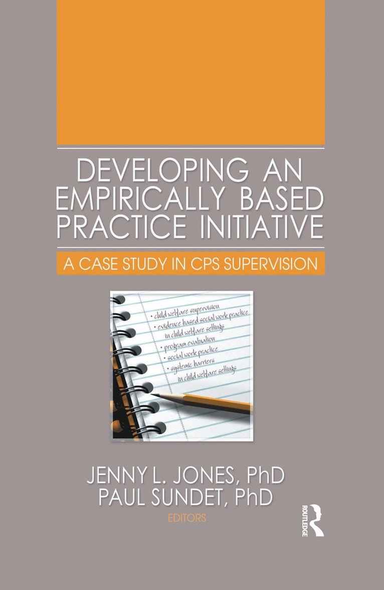 Jenny L Jones, Paul Sundet, USA) Jones, Jenny L (Virginia Commonwealth University.Virginia Commonwealth Univ, Richmond, VA, Columbia) Sundet, Paul (University Of Missouri, Jenny L. Jones - Developing an Empirically Based Practice Initiative, Häftad