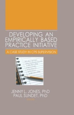 Developing an Empirically Based Practice Initiative 1
