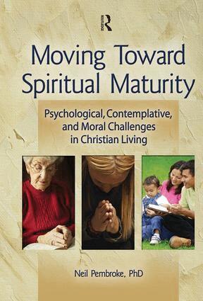 Neil Pembroke - Moving Toward Spiritual Maturity, Inbunden