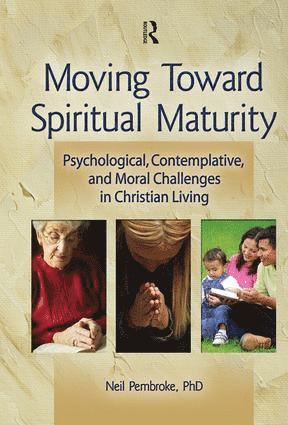 Moving Toward Spiritual Maturity