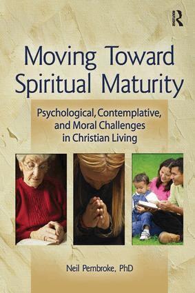 Neil Pembroke - Moving Toward Spiritual Maturity, Häftad