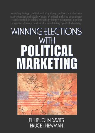 Philip Davies - Winning Elections with Political Marketing, Inbunden