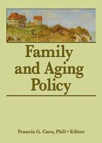 bokomslag Family and Aging Policy