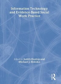 bokomslag Information Technology and Evidence-Based Social Work Practice