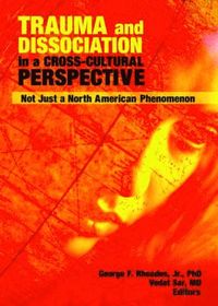 bokomslag Trauma and Dissociation in a Cross-Cultural Perspective