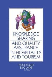 bokomslag Knowledge Sharing and Quality Assurance in Hospitality and Tourism