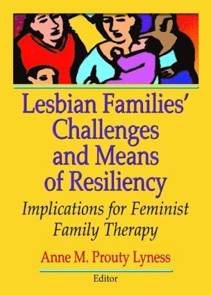 bokomslag Lesbian Families' Challenges and Means of Resiliency