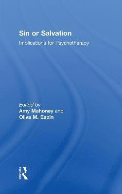 Amy Mahoney, Oliva M. Espin, USA) Espin, Oliva M. (San Diego State University - Sin or Salvation, Inbunden